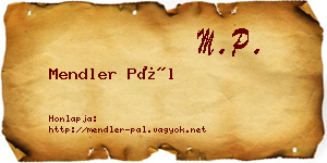 Mendler Pál névjegykártya